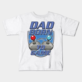 Dad Born to game logo Kids T-Shirt